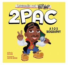 Load image into Gallery viewer, Legends Of Hip-Hop 2PAC A 1-2-3 Biography Board Book