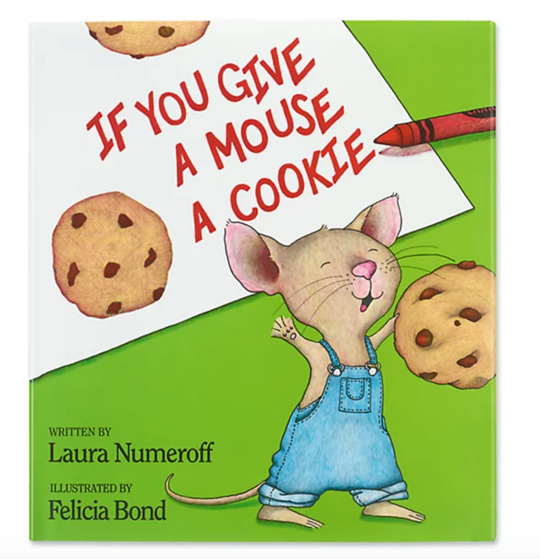 If You Give A Mouse A Cookie Hardcover Book