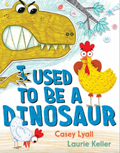 Load image into Gallery viewer, I Used To Be A Dinosaur Hardcover Book
