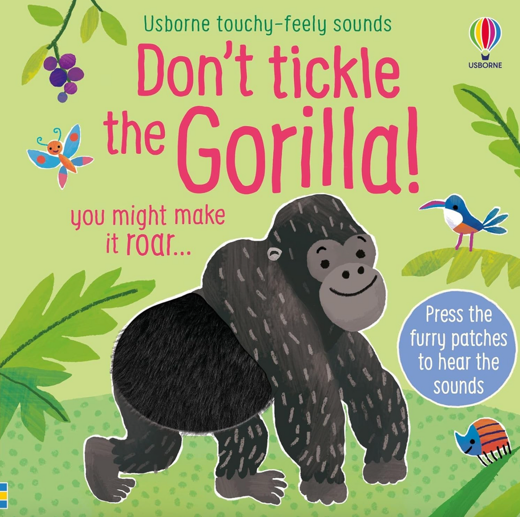 Usborne Touchy-Feely Sounds Don't Tickle The Gorilla!
