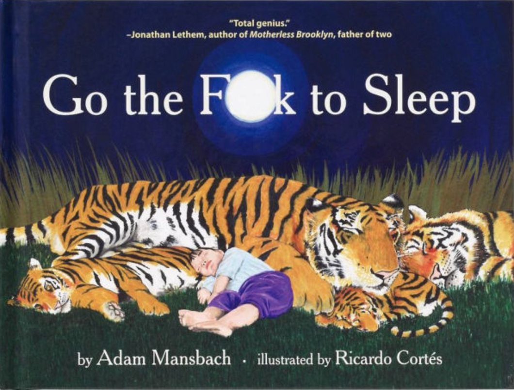 Go the F**k to Sleep Hardcover Book