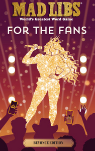 For the Fans: Beyoncé Edition Mad Libs