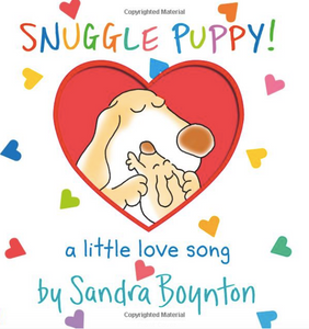 Snuggle Puppy! Board Book