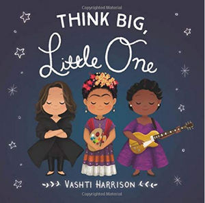 Think Big Little One Board Book