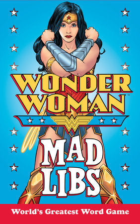 Wonder Woman Mad Libs