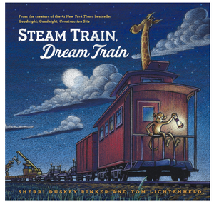 Steam Train, Dream Train Hardcover Book