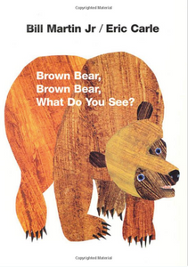 Brown Bear, Brown Bear, What Do You See? Board Book