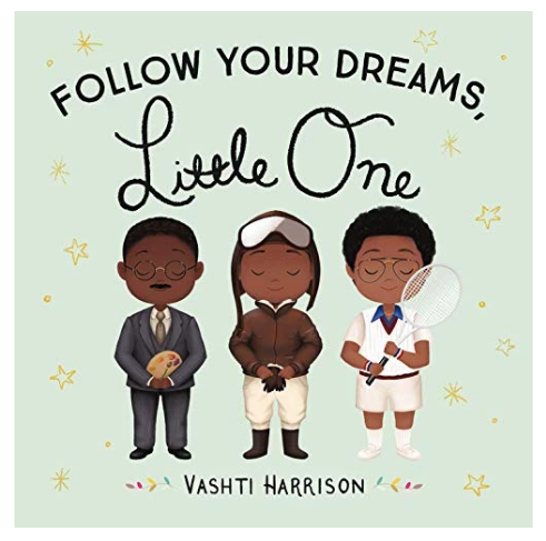 Follow Your Dreams, Little One Board Book