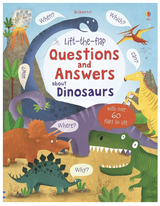 Usborne Lift-the-Flap Questions and Answers About Dinosaurs