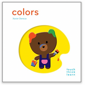 Colors Touch Think Learn Board Book