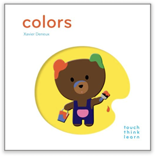 Colors Touch Think Learn Board Book