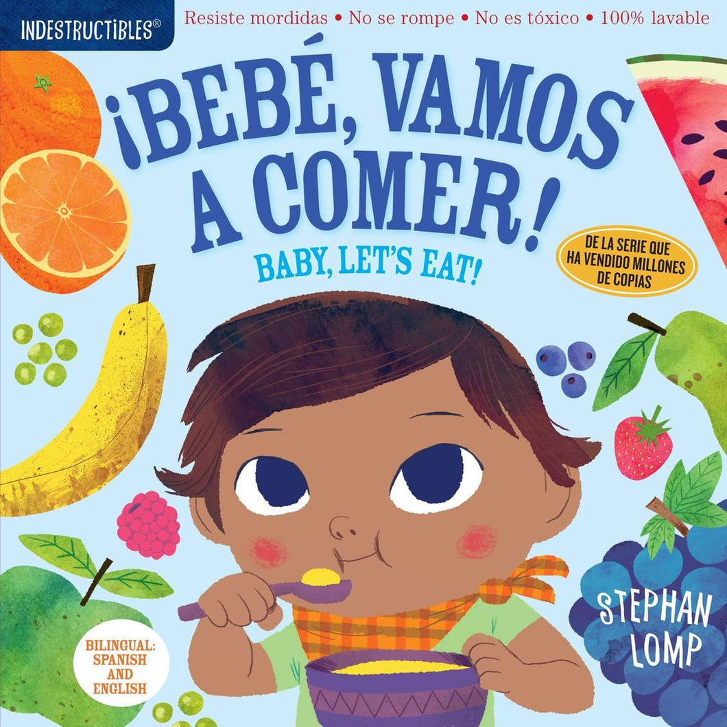 Indestructibles ¡BeBe, Vamos A Comer! Book