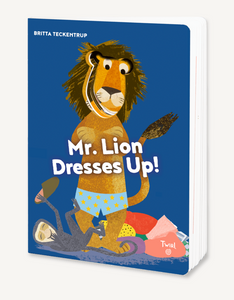 Mr. Lion Dresses Up! Board Book