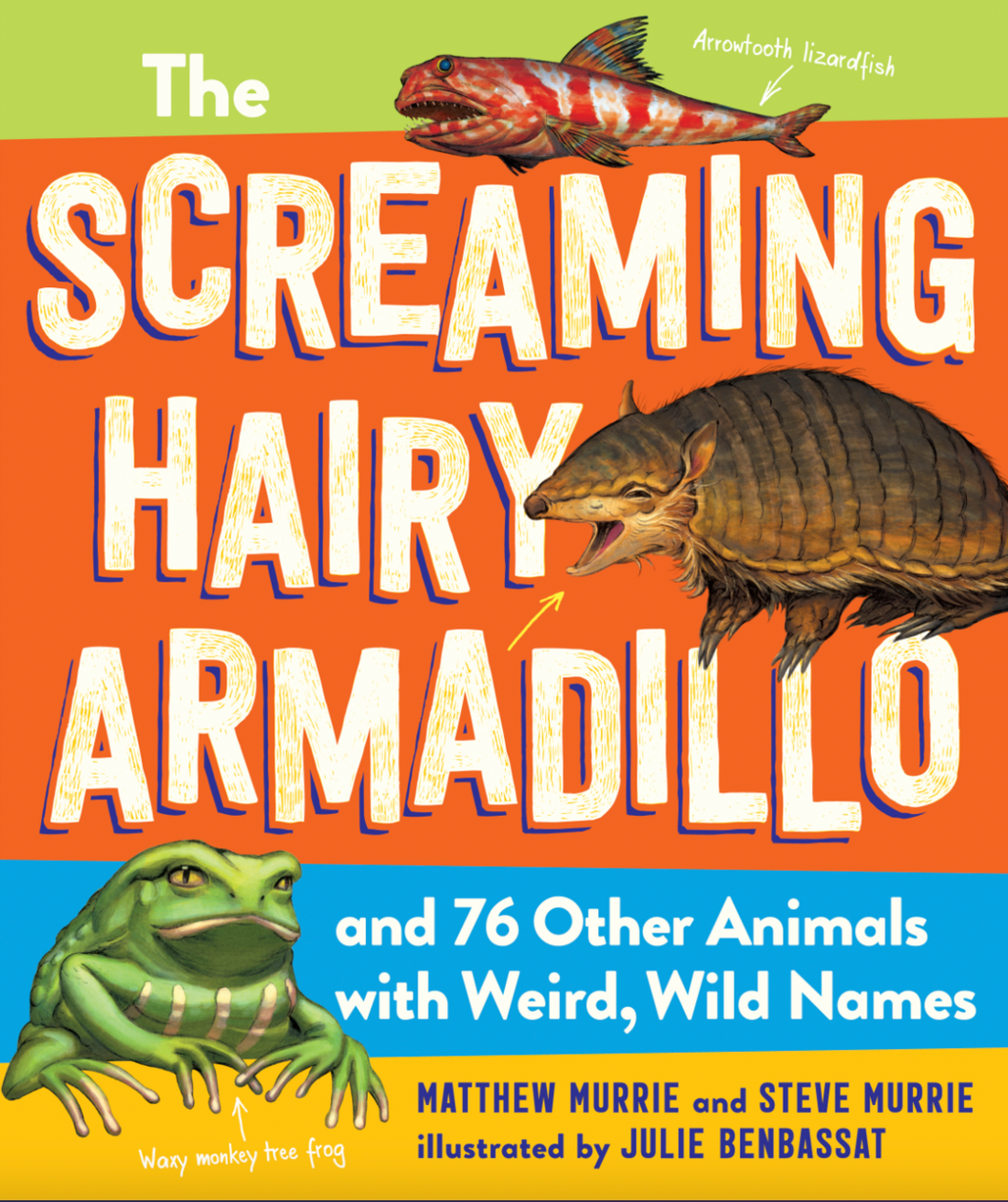 The Screaming Hairy Armadillo Book