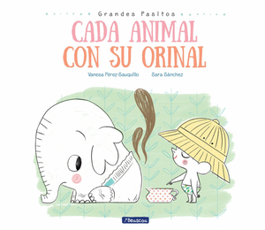 Cada Animal Con Su Orinal Hardcover Book