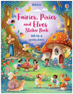 Usborne Fairies, Pixies And Elves Sticker Book