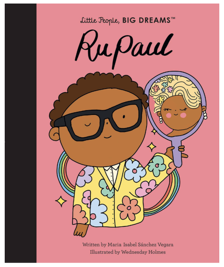 Little People, Big Dreams Ru Paul Hardcover Book