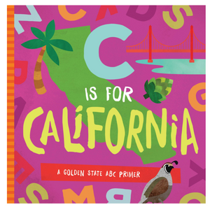 C Is For California Board Book