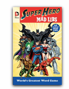 Super Hero Mad Libs