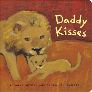 Daddy Kisses Board Book