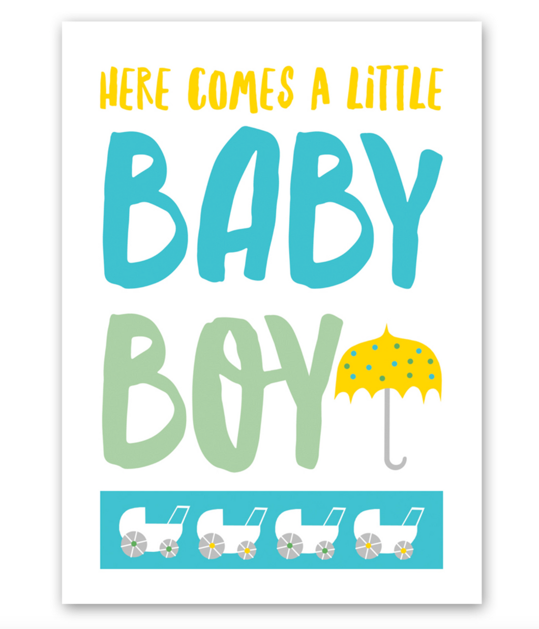 Here Comes A Little Baby Boy Greeting Card