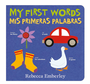 My First Words Mis Primeras Palabras Board Book