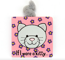 Load image into Gallery viewer, Jellycat If I Were A Kitty... Board Book
