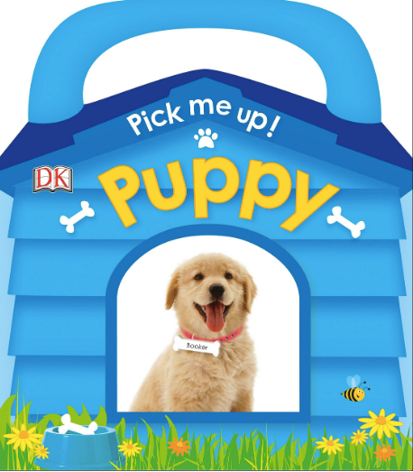 Pick me up! Puppy Board Book