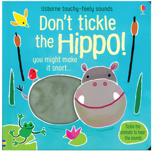 Usborne Don't Tickle The Hippo! Board Book