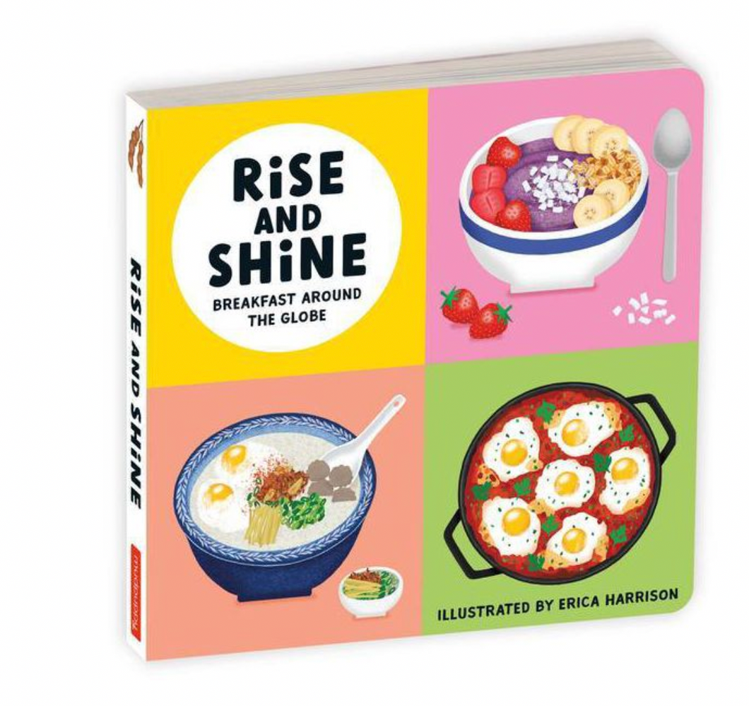 Rise And Shine Breakfast Around The Globe Board Book
