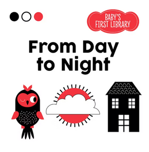 From Day to Night Board Book